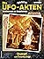 Die UFO-AKTEN 7: Gejagt!