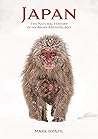 Japan: The Natural History of an Asian Archipelago (Wildlife Explorer Guides) Japan: The Natural History of an Asian Archipelago (Wildlife Explorer Guides)