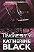 Travesty: An Anthology (A Murmuration of Silence Book 1)