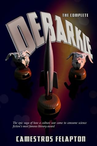 The Complete Debarkle: Saga of a Culture War