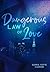 Dangerous law of Love