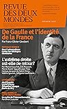Revue des Deux Mondes février 2022: De Gaulle et l'identité de la France Revue des Deux Mondes février 2022: De Gaulle et l'identité de la France