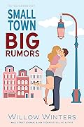 Small Town Big Rumors: The Tequila Rose Duet