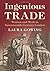 Ingenious Trade: Women and ...