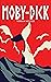 MOBY-DICK (ANNOTATED)