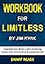 Workbook for Limitless: Upgrade Your Brain, Learn Anything Faster, and Unlock Your Exceptional Life