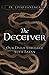 The Deceiver: Our Daily Struggle with Satan