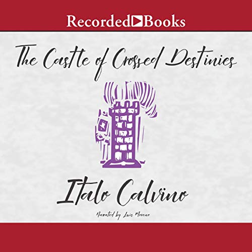 The Castle of Crossed Destinies