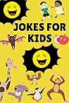 JOKES FOR KIDS: O...
