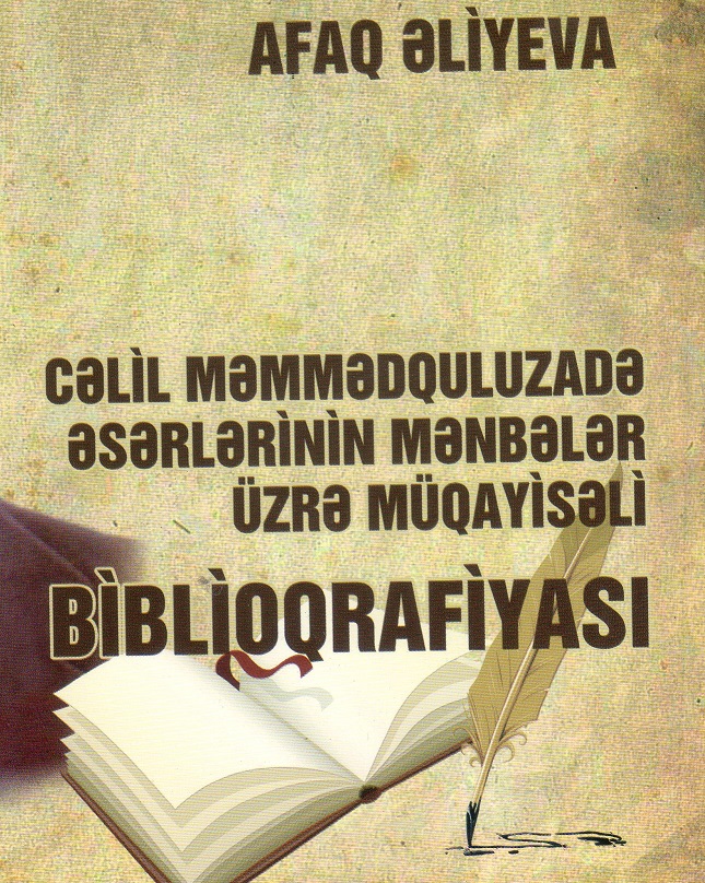 Cəlil Məmmədquluzadə əsərlərinin mənbələr üzrə müqayisəli biblioqrafiyası