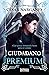 Ciudadano Premium