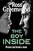 The Boy Inside (Dark Lives, #2)