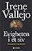 Evigheten i et siv: histori...