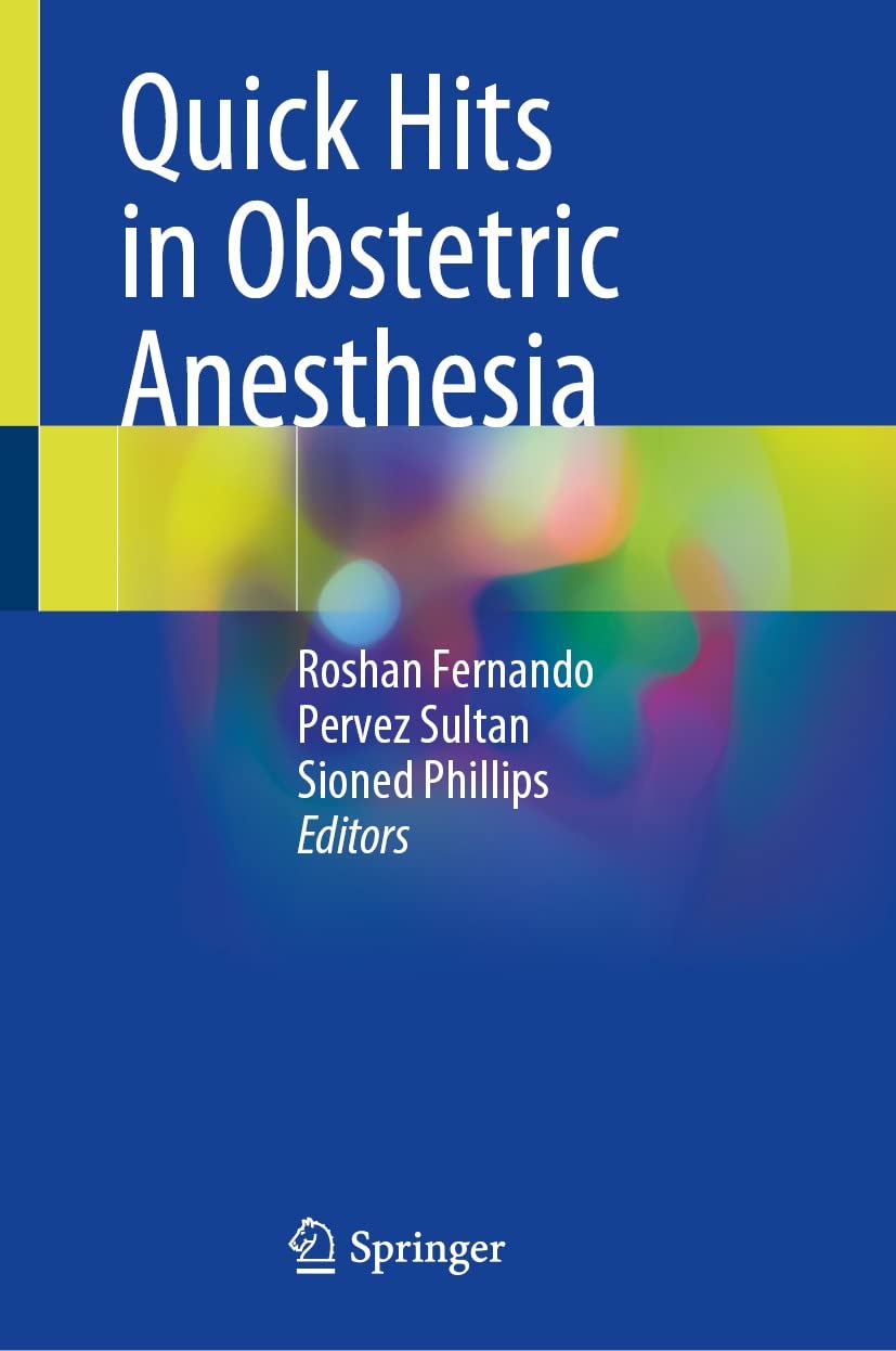 Quick Hits in Obstetric Anesthesia (Kindle Edition)