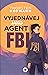 Vyjednávej jako agent FBI
