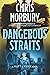 Dangerous Straits by Chris Norbury Dangerous Straits by Chris Norbury