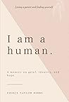 I Am a Human: A M...