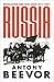 Russia Revolution and Civil War 1917-1921 by Antony Beevor