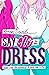 Say No to the Dress