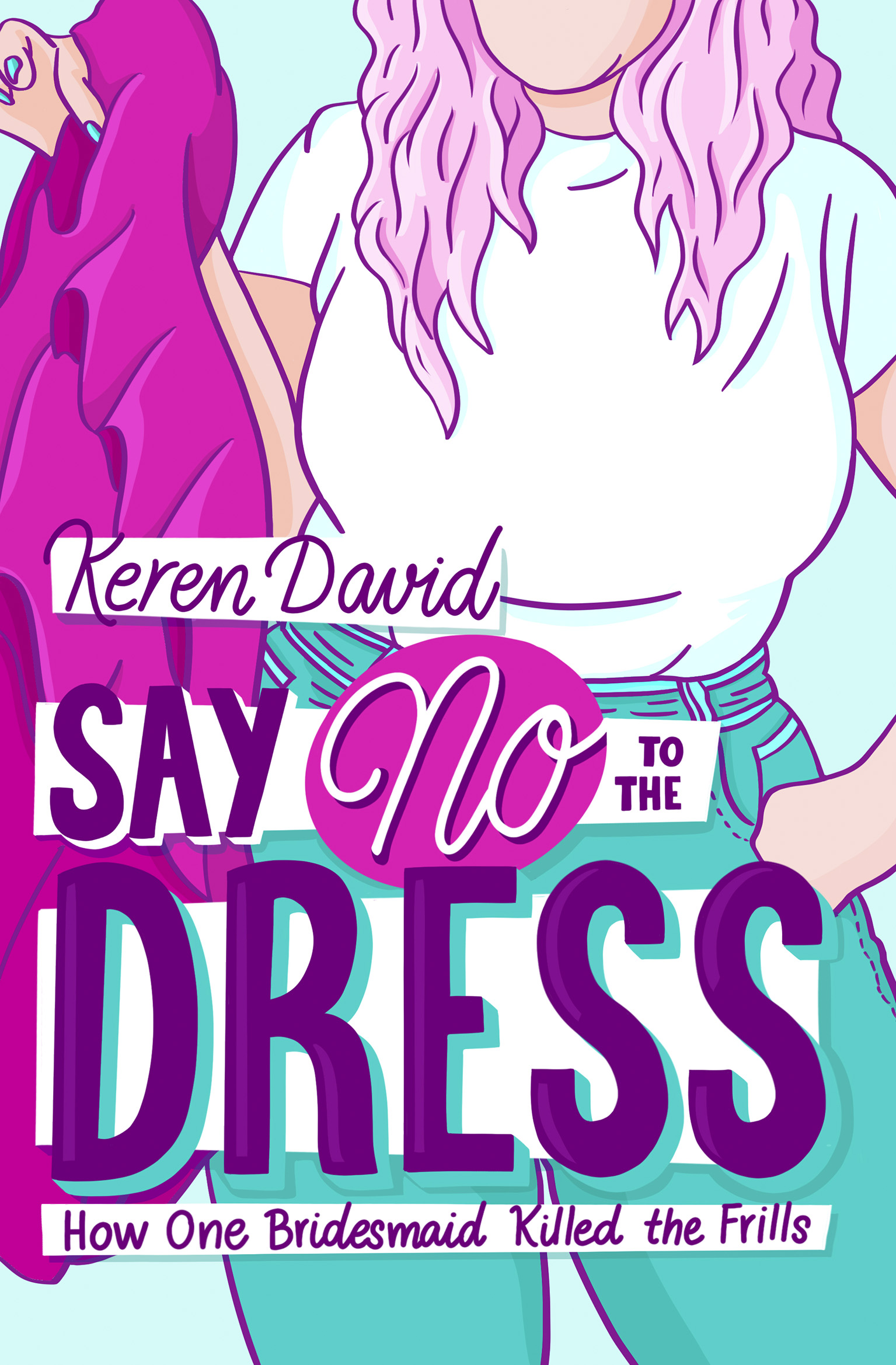 Say No to the Dress (Paperback)