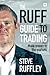 The Ruff Guide to Trading by Steve Ruffley