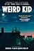 Weird Kid