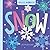 Hello, World! Snow by Jill McDonald