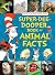 The Cat in the Hat's Learning Library Super-Dee-Dooper Book of Animal Facts