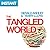 The Tangled World: Understa...