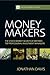 Money Makers: The Stock Market Secrets of Britain's Top Professional Investment Managers