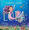 Lola, The Bracele...