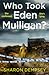 Who Took Eden Mulligan? (St...