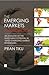 The Emerging Markets Handbook by Pran Tiku