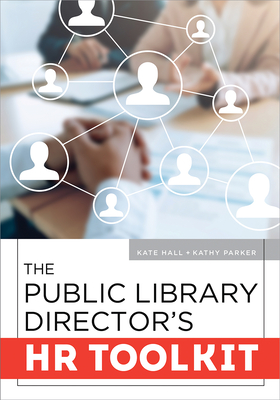 The Public Library Director's HR Toolkit (Paperback)