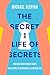 The Secret Life of Secrets:...