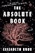 The Absolute Book: A Novel