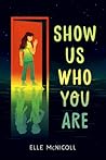 Show Us Who You Are by Elle McNicoll