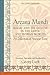Arcana Mundi: A Collection of Ancient Texts: Magic and the Occult in the Greek and Roman Worlds