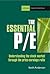 The Essential P/E: Understanding the Stockmarket Through the Price-earnings Ratio (Harriman Finance Essentials)