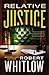Relative Justice: A Legal S...
