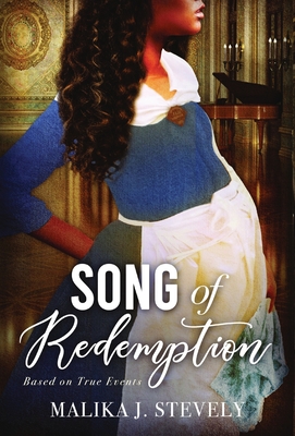 Song of Redemption: A southern historical saga inspired by true events (Hardcover)