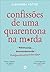 Confissões de Uma Quarentona na M*rda