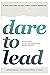 Dare to Lead