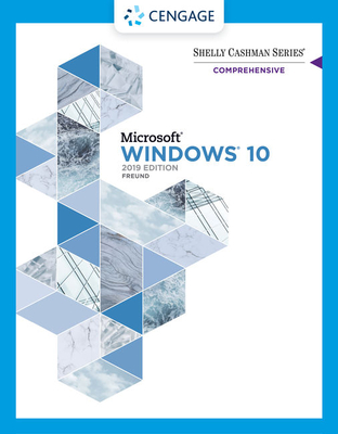 Shelly Cashman Series Microsoft / Windows 10 Comprehensive 2019 (MindTap Course List)