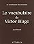 Le Vocabulaire de Victor Hugo