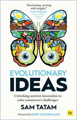Evolutionary Ideas: Unlocking ancient innovation to solve tomorrow’s challenges (Paperback)