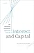 Interest and Capital: The M...