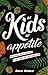 De Kids of Appetite by David  Arnold