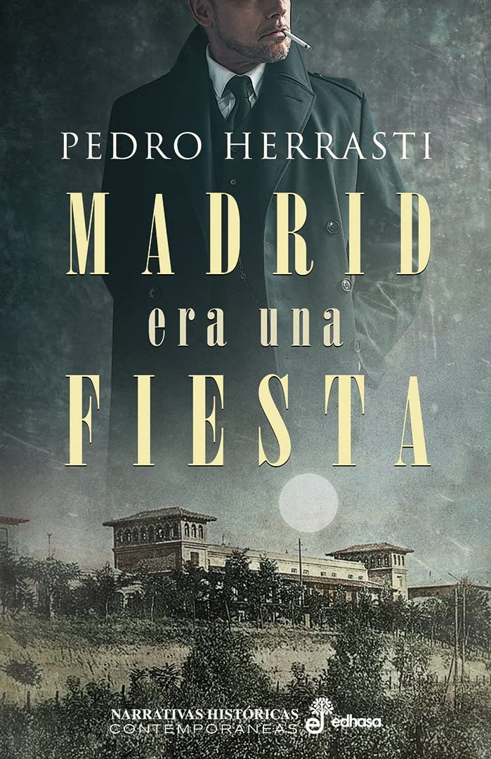 Madrid era una fiesta (Hardcover)