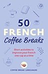 50 French Coffee ...